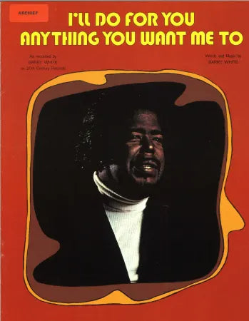 I'll Do For You Anything You Want Me To - Barry White - PVG (Digital Download)