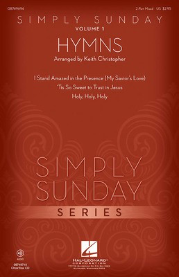 Simply Sunday - Volume 1 - Hymns - Keith Christopher Hal Leonard ChoirTrax CD CD