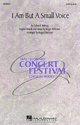 I Am But a Small Voice - Odina E. Batnag|Roger Whitaker - SAB Roger Emerson Hal Leonard Choral Score Octavo
