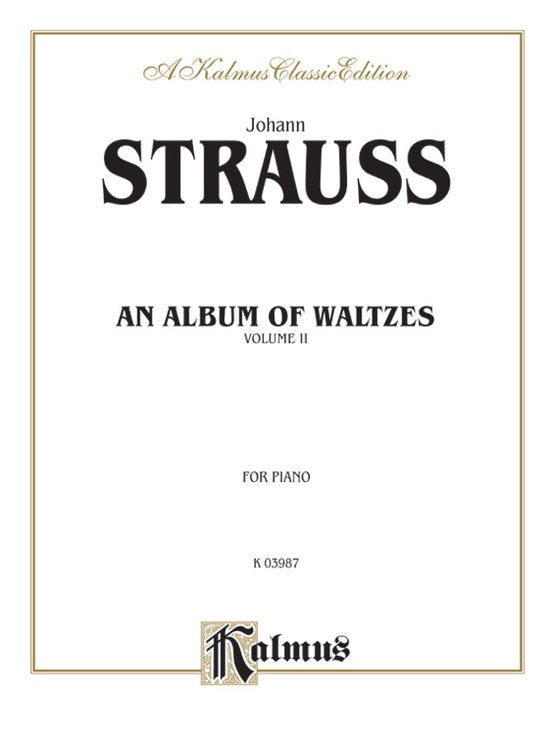 Strauss - Waltzes, Volume II - Piano Solo (Digital Download)