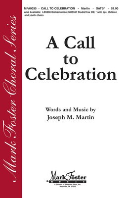 A Call to Celebration - Joseph M. Martin - SATB Shawnee Press Choral Score Octavo