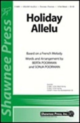 Holiday Allelu - Berta Poorman|Sonja Poorman - 2-Part Shawnee Press Choral Score Octavo