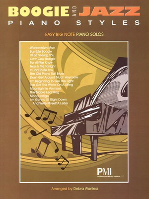 Boogie and Jazz Piano Styles - Piano Debra Wanless Professional Music Institute Easy Piano