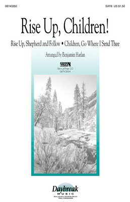 Rise Up, Children! - SATB - SATB Benjamin Harlan Daybreak Music Choral Score Octavo