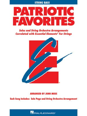 Patriotic Favorites for Strings - Double Bass Book - Double Bass John Moss Hal Leonard