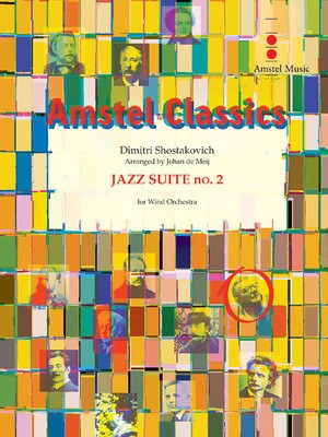 Jazz Suite No. 2 - Waltz No. 2 - Dmitri Shostakovich - Johan de Meij Amstel Music Score