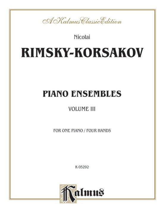 Rimsky-Korsakov - Piano Duets, Volume III - 1 Piano, 4 Hands (Digital Download)
