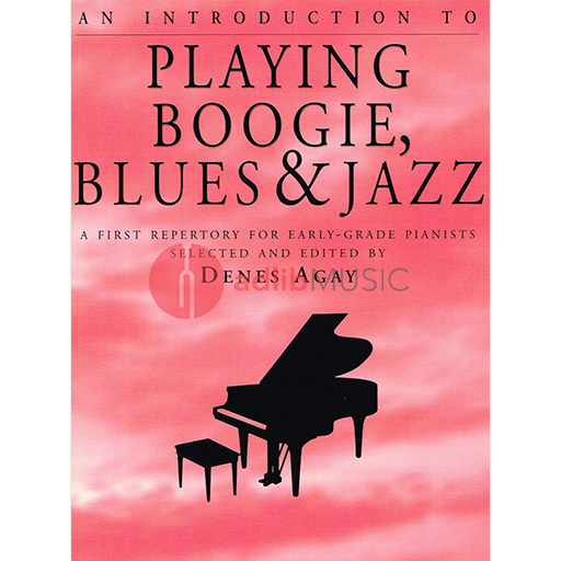 AGAY INTRO TO PLAYING BOOGIE/BLUES/JAZZ - AGAY - Yorktown