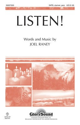 Listen! - Joel Raney - SATB Shawnee Press Choral Score Octavo
