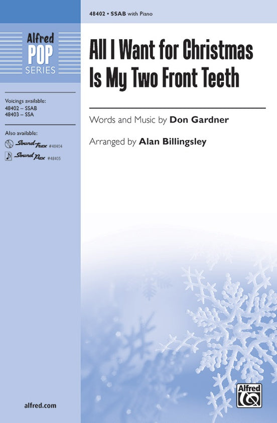 All I Want for Christmas Is My Two Front Teeth - SSAB Choral Octavo (Digital Download)