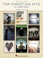 Top Christian Hits of 2010-2011 - Guitar|Piano|Vocal Hal Leonard Piano, Vocal & Guitar