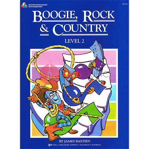 Boogie Rock and Country Level 1 - James Bastien - Piano Neil A. Kjos Music Company
