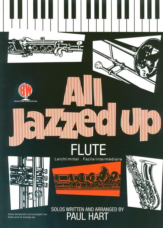 ALL JAZZED UP FLUTE/PIANO - FLUTE - BRASSWIND
