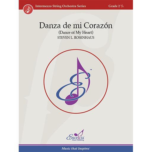 Rosenhaus - Danza de mi Corozon - String Orchestra Grade 2.5 Score/Parts
