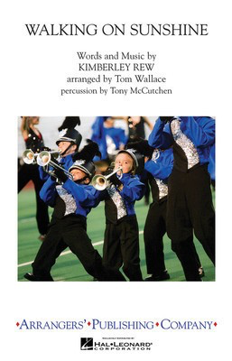 Walking on Sunshine - Tom Wallace Arrangers' Publishing Company Score/Parts
