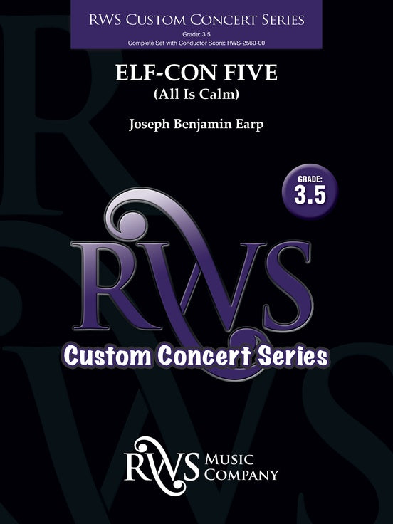 ELF-CON FIVE (All Is Calm) Grade 3.5 - Concert Band Conductor Score & Parts(Digital Download)