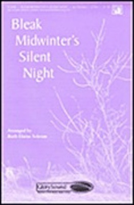 Bleak Midwinter's Silent Night - 2-Part Ruth Elaine Schram Shawnee Press Choral Score Octavo
