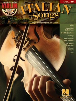 Italian Songs - Violin Play-Along Volume 39 - Various - Violin Hal Leonard Accompaniment CD /CD