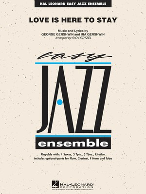 Love Is Here To Stay - George Gershwin - Rick Stitzel Hal Leonard Score/Parts