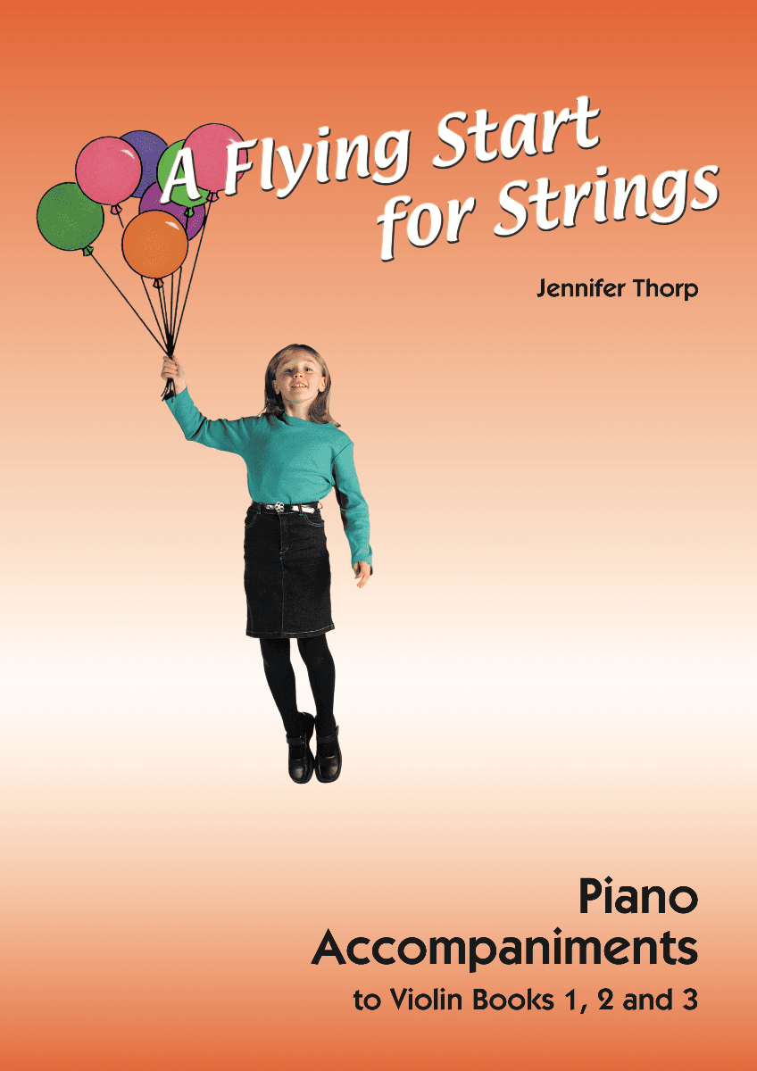Flying Start for Strings Books 1-3 Violin - Piano Accompaniment by Thorp Flying Strings FS040
