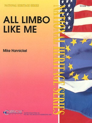 All Limbo Like Me - Grade 1.5 - Score and Parts - Mike Hannickel - Curnow Music Score/Parts