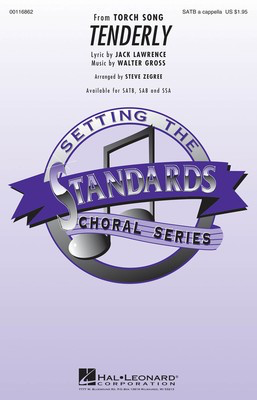 Tenderly - Walter Gross - SATB Steve Zegree Jack Lawrence Hal Leonard Choral Score Octavo