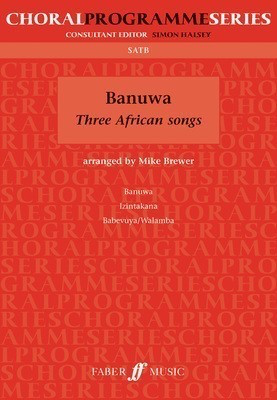 Banuwa: Three African songs SATB