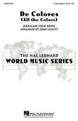 De Colores (All the Colors) - 2-Part John Leavitt Hal Leonard Choral Score Octavo