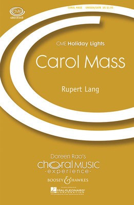 Carol Mass - CME Holiday Lights - SATB Rupert Lang Boosey & Hawkes Octavo