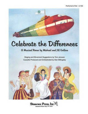 Celebrate The Differences - (perf. Pack With Cd) 1sc/10pts/1apcd - Jill and Michael Gallina - Shawnee Press Performance CD Softcover/CD