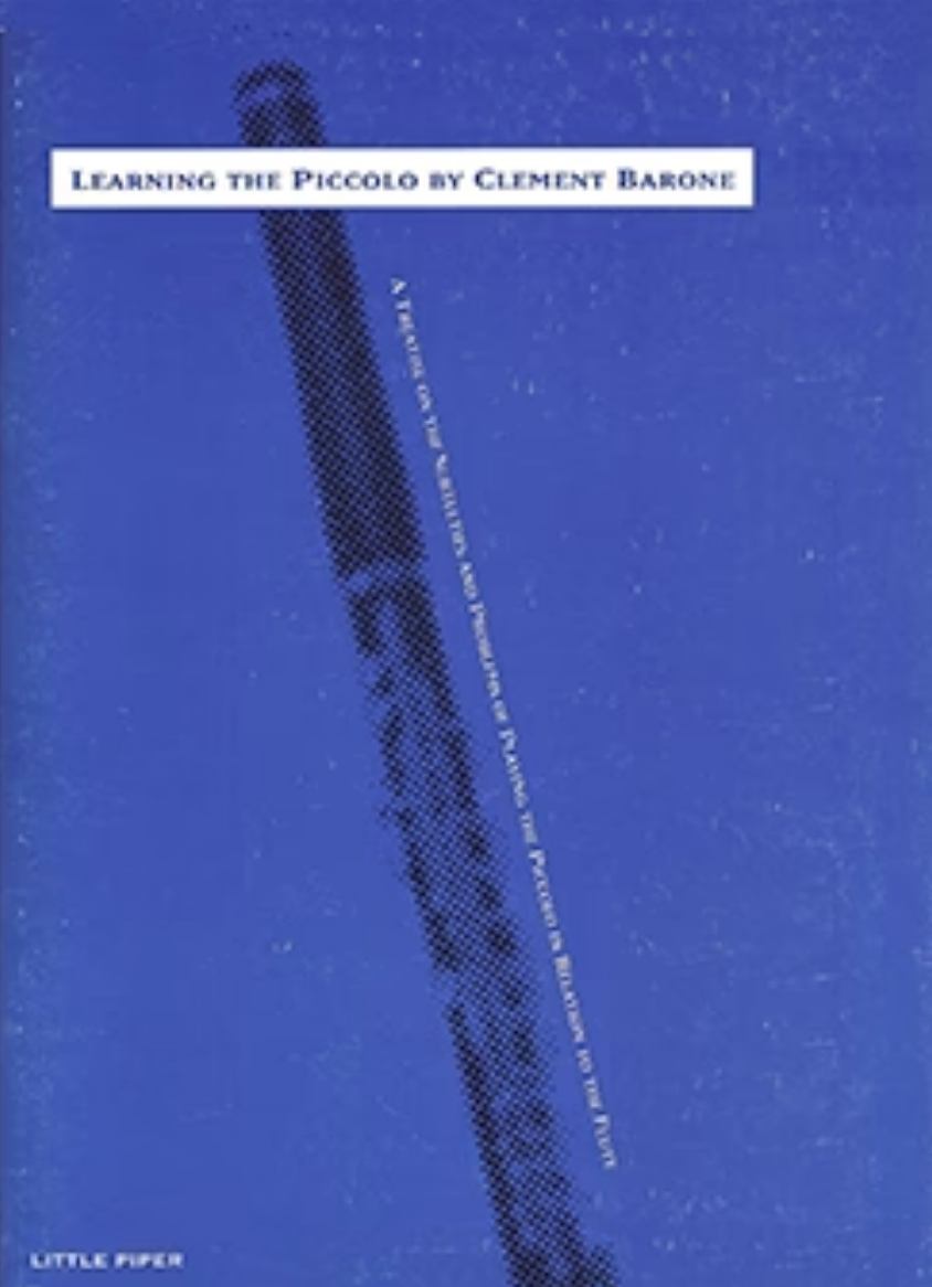 Learning the Piccolo - Barone - Little Piper Music