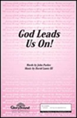 God Leads Us On! - SATB Shawnee Press Choral Score Octavo