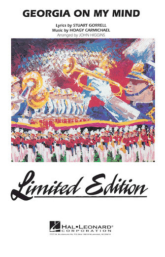 Gorrell/Carmichael - Georgia On My Mind - Marching Band Grade 4 Score/Parts arranged by Higgins Hal Leonard 10807010