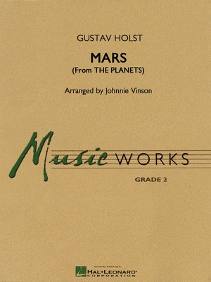 Mars (from The Planets) - Gustav Holst - Johnnie Vinson Hal Leonard Score/Parts/CD