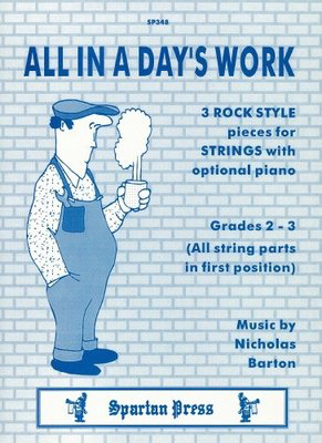 All in a Day's Work - Nicholas Barton - Spartan Press String Ensemble Score/Parts