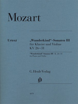 Wunderkind Sonatas Violin Vol 3 K 26-31 Vln/Pno