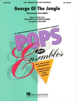 George of the Jungle - Percussion Ensemble - Stan Worth - Percussion Will Rapp Hal Leonard Percussion Ensemble Score/Parts