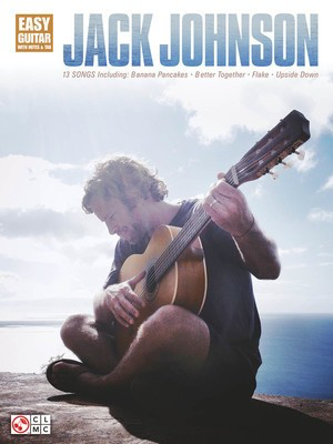 Jack Johnson - Easy Guitar with Notes & Tab - Hal Leonard Easy Guitar with Notes & TAB