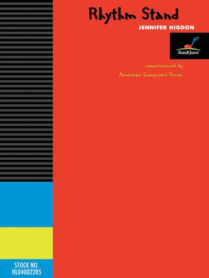 Rhythm Stand - BandQuest Series Grade 3 - Jennifer Higdon - American Composers Forum Score/Parts