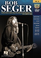Bob Seger - Guitar Play-Along DVD Volume 18 - Guitar Hal Leonard DVD