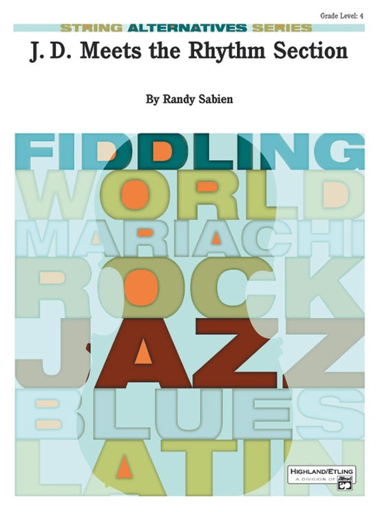 J. D. Meets the Rhythm Section – String Orchestra Conductor Score & Parts (Digital Download)