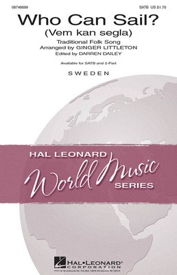 Who Can Sail? - (Vem kan segla) - 2-Part Ginger Littleton Hal Leonard Octavo