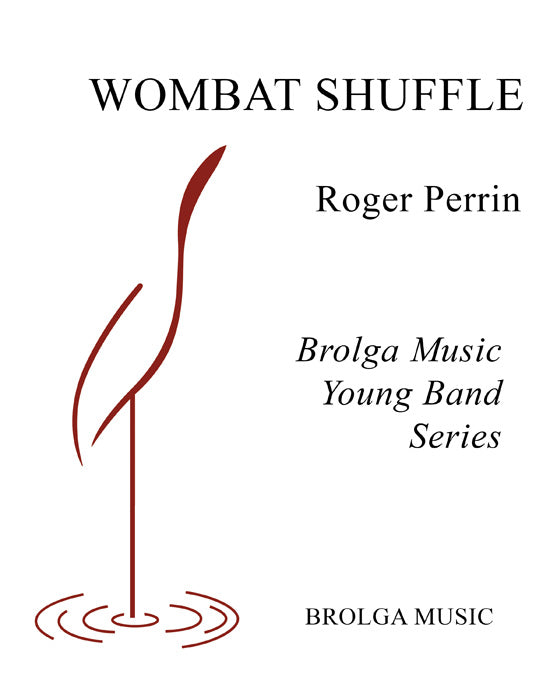 Perrin - Wombat Shuffle - Concert Band grade 2 Brolga Music Publishing
