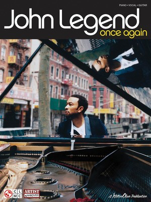 John Legend - Once Again - Guitar|Piano|Vocal Cherry Lane Music Piano, Vocal & Guitar