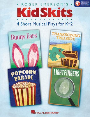 KidSkits - 4 Short Musical Plays for K-2 - Roger Emerson - Hal Leonard Teacher Edition Sftcvr/Online Audio