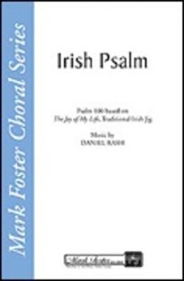 Irish Psalm - Dan Rash - SATB Shawnee Press Choral Score Octavo