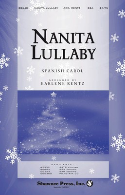 Nanita Lullaby - SSA Earlene Rentz Shawnee Press Choral Score Octavo
