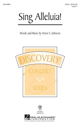 Sing Alleluia! - Discovery Level 1 - Victor C. Johnson - 2-Part Hal Leonard Octavo