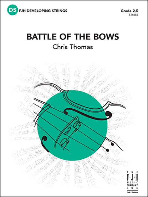 Thomas - Battle of the Bows - String Orchestra Grade 2.5 Score/Parts FJH ST6555