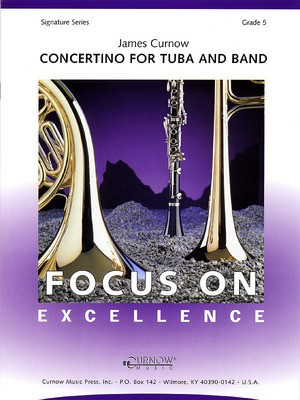 Concertino for Tuba and Band - Grade 5 - Score and Parts - James Curnow - Curnow Music Score/Parts